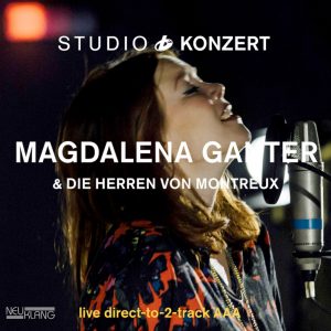 Magdalena Ganter & die Herren von Montreux - live